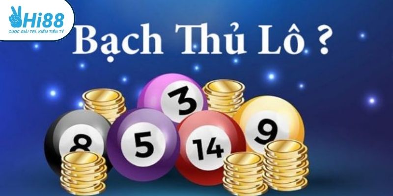 Thông tin cơ bản về phương pháp bạch thủ lô